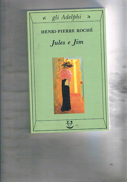 Jules e Jim a cura di Ena Marchi.