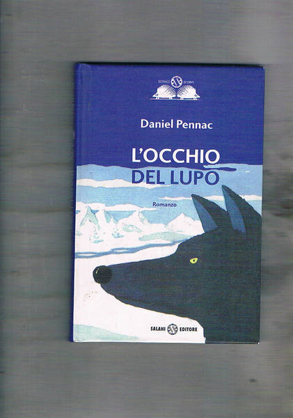 L'occhio del lupo. Illustrazioni di Paolo Cardoni.