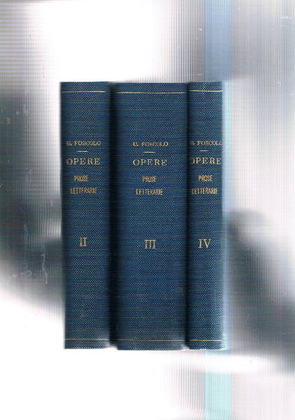 Prose letterarie vol. II-III-IV di quattro.