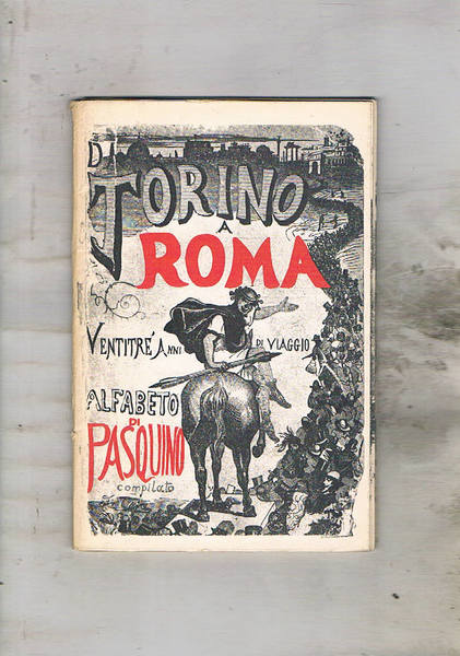Da Torino a Roma, ventitre anni di viaggio in 23 …