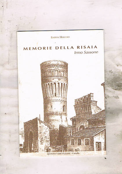 Memorie della risaia.
