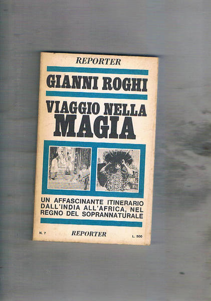 Viaggio nella magia. Un itinerario dall'india all'Africa nel regno del …