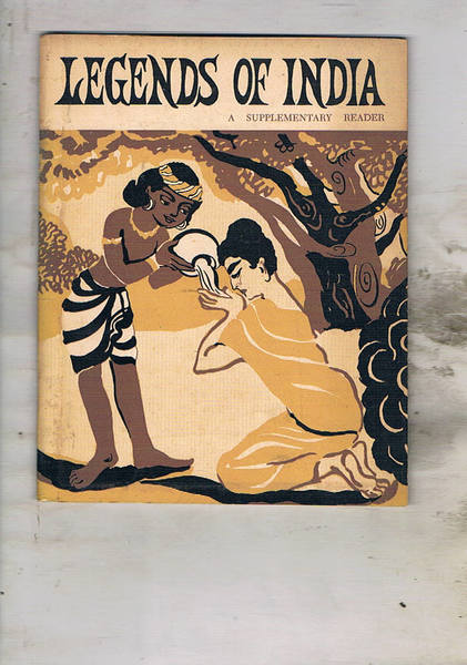Legends of India. A supplementary reader.