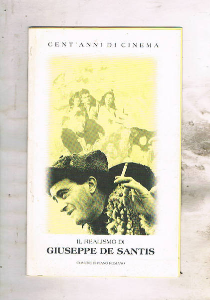 Il realismo di Giuseppe De Santis.