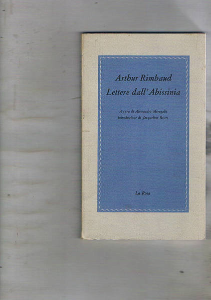 Lettere dell'Abissinia. A cura di Alessandro Meregalli. Introduz. di J. …