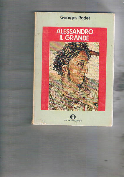 Alessandro il grande. Traduzione di Manlio Mazziotti.