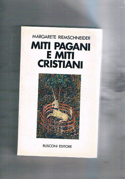 Miti pagani e miti cristiani.