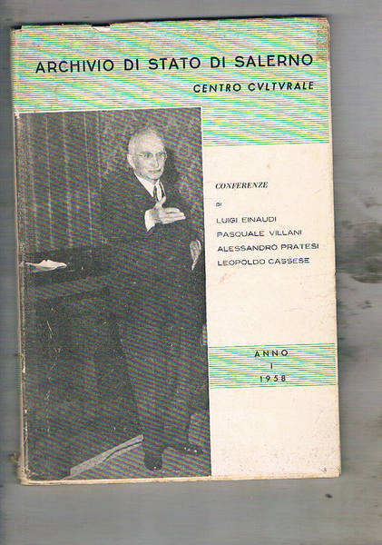 L'attività del centro culturale. Anno I (1958). Conferenze di: L.Einaudi, …