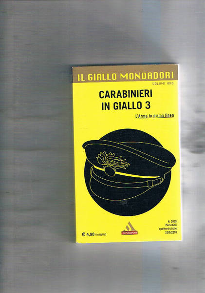 Carabinieri in giallo 3. Coll. il Giallo Mondadori.