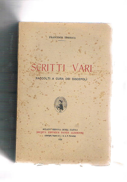 Scritti vari raccolti a cura dei discepoli.