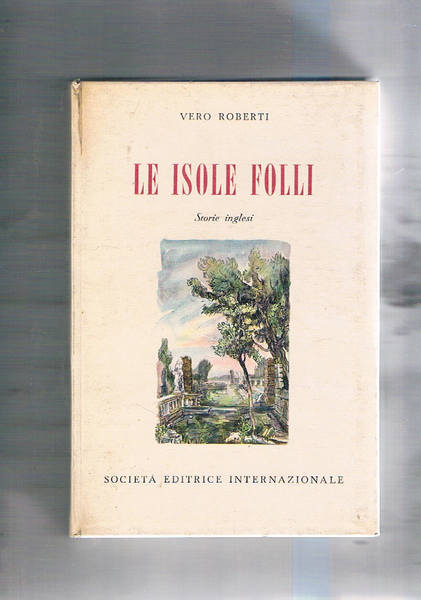 Le isole folli. Storie inglesi.