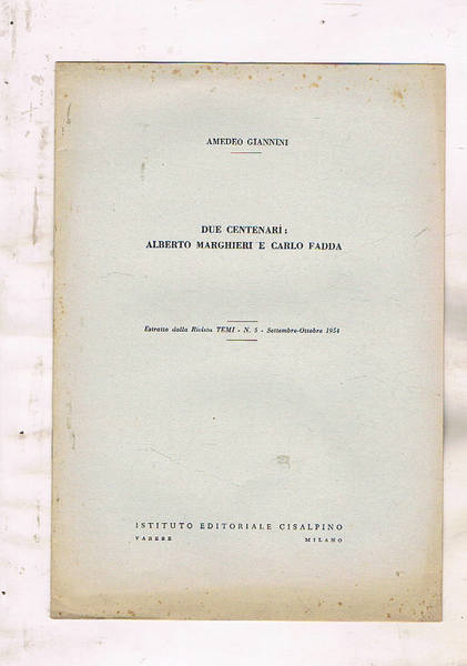 Due centenari: Alberigo Marghieri e Carlo fadda. Estratto.