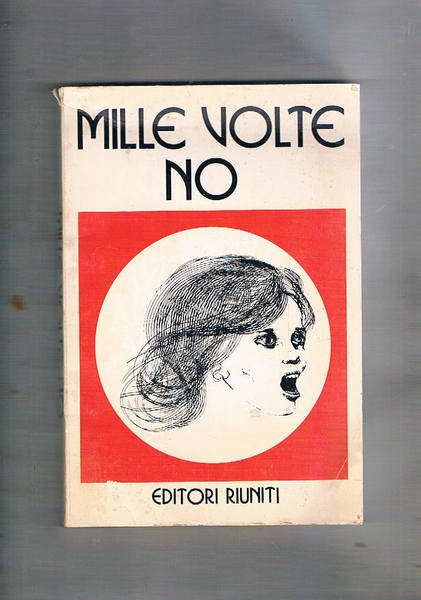 Mille vole no dai no di ieri ai no di …