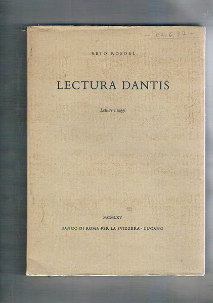 Lectura dantis. Letture e saggi. Nel VII° centenario della nascita …