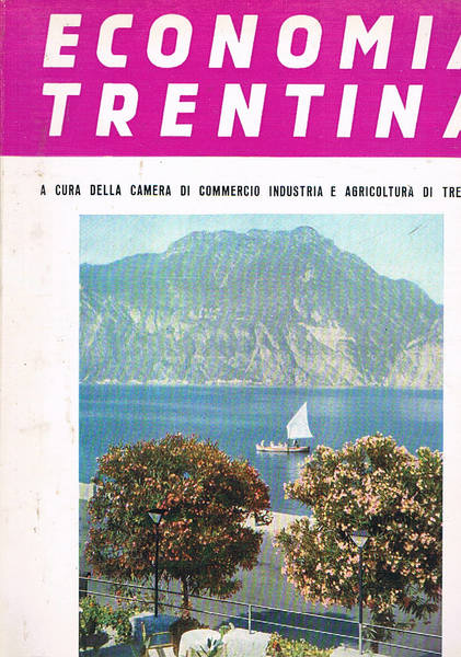 Economia Trentina, a cura della camera di commercio industria e …