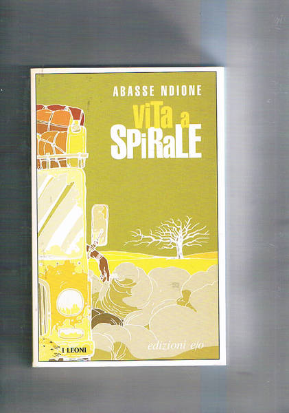 Vita a spirale. Romanzo ambientato nell'africa di oggi.
