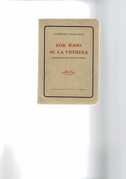 Cor naso su la vetrina (acquarelli der nostro tempo).