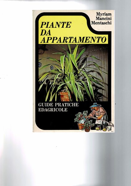 Piante da appartamento. Consigli pratici.