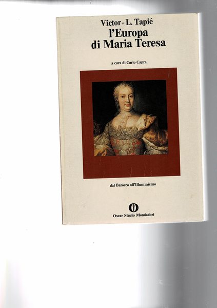 L'Europa di Maria Teresa. A cura di Carlo Capra. Traduzione …