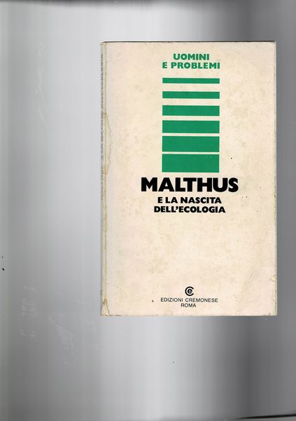 Malthus e la nascita dell'ecologia.