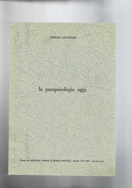 La parapsicologia oggi. Estratto.