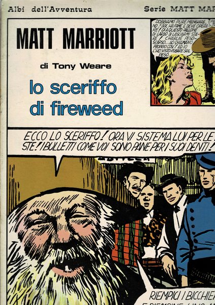 Matt Marriot: ilo sceriffo di Fireweed. Coll. Albi dell'avventura n° …