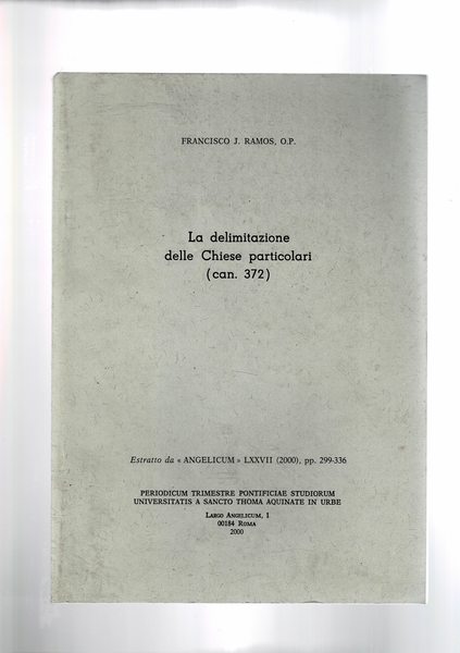 La delimitazione delle Chiese territoriali (can. 372). Estratto.