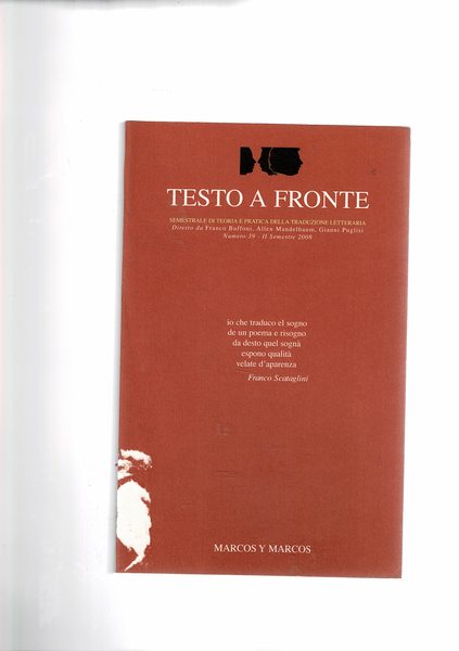 Testo a fronte. Semestrale di teoria e pratica della traduzione …