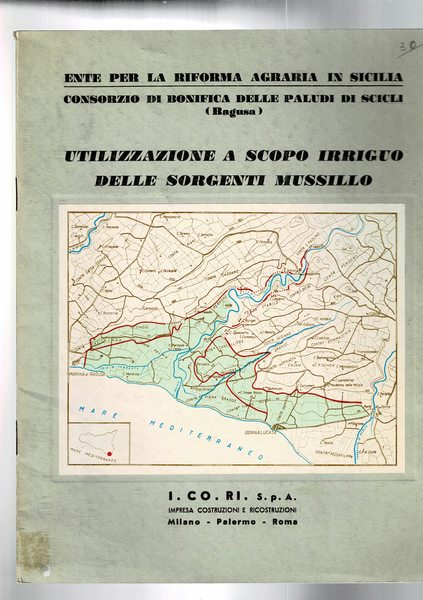 Utilizzazione a scopo irriguo delle sorgenti Mussillo, a cura del …