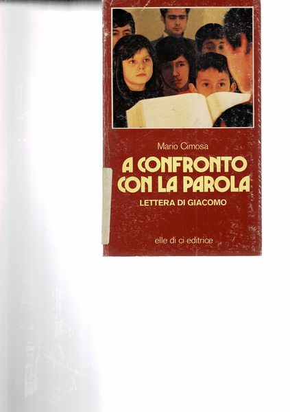 A confronto con la parola. Lettera di Giacomo.