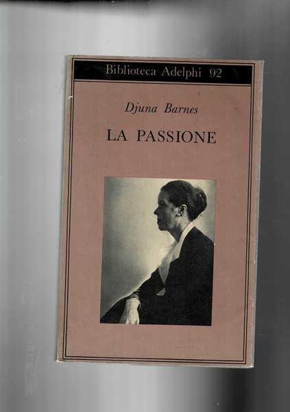 La passione. Nove racconti.