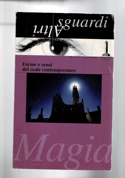 Altri sguardi rivista: Magia, forme e sguardi del reale contemporaneo …