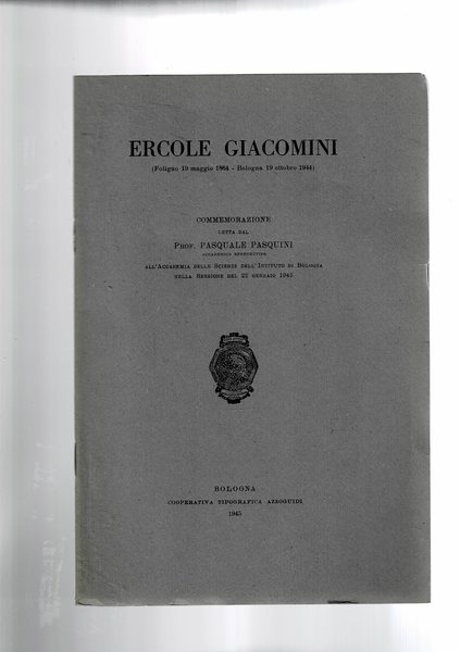 Commemorazione di Ercole Giacomini ( Foligno 18 maggio 1864 - …