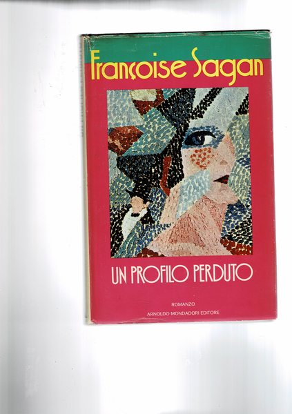 Un profilo perduto. Romanzo. Traduzione di Laura Guarino. Prima edizione.