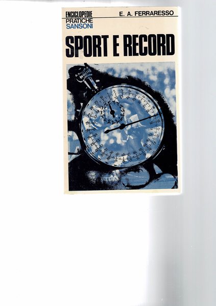 Sport e record. Coll. Enciclopedie pratiche.