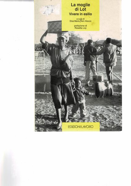 La moglie di Lot. Prefazione di Rosetta Loy.