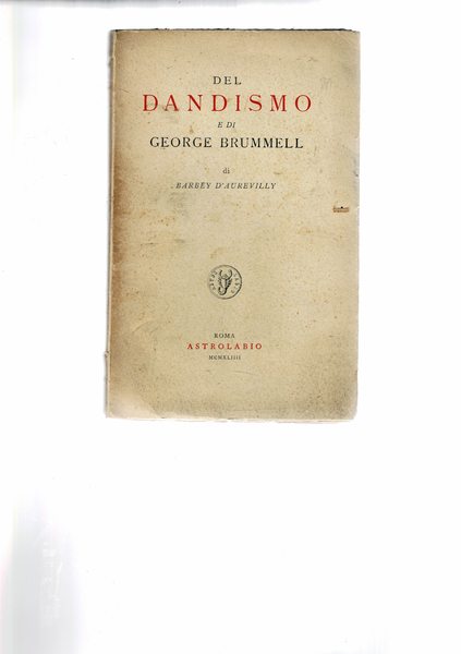 Del dandismo e di George Brummell.