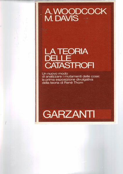 La teoria delle catastrofi. Presentazione di Bruno Vitale.