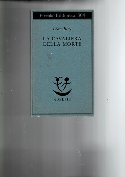 La cavaliera della morte. A cura di Nicola Muschitiello.