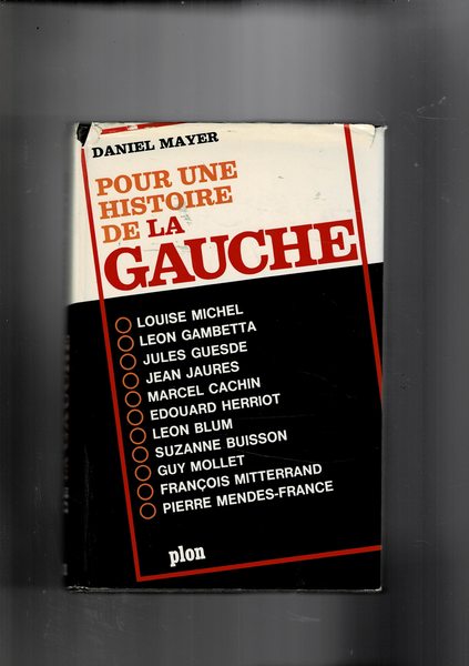 Pour histoire de la Gauche.