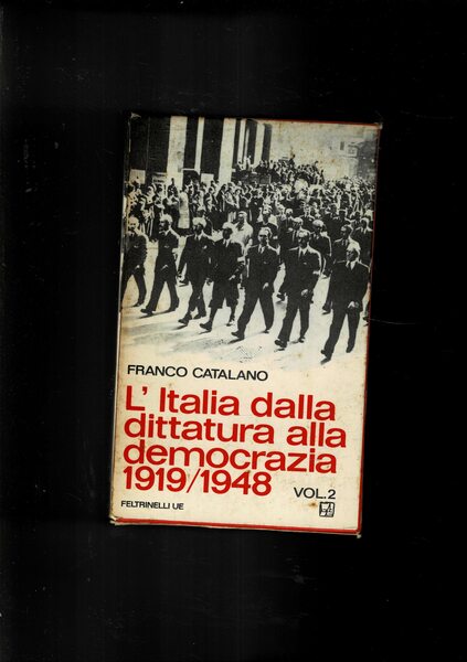 L'Italia dalla dittatura alla democrazia 1919-1948. Vol. I-II. Nuova ediz. …