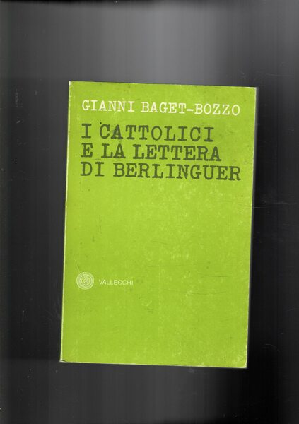 I cattolici e la lettera di Berlinguer.