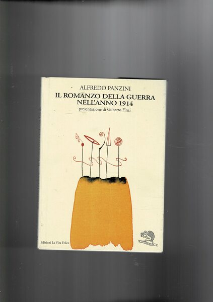 Il romanzo della guerra nell'anno 1914.
