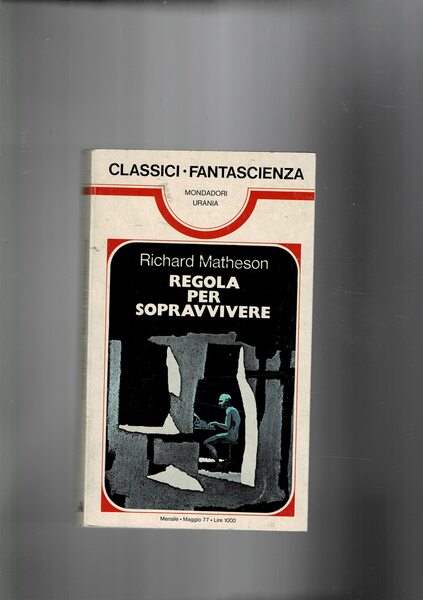 Regola per sopravvivere.