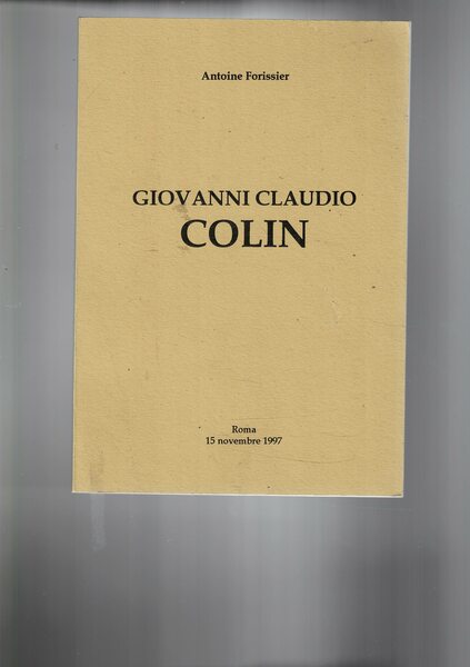 Giovanni Claudio Colin. Traduz. italiana di P.Renato Frappi.