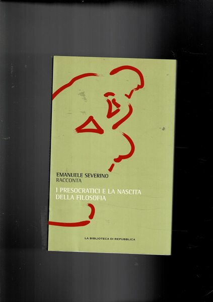 I presocratici e la nascita della filosofia.