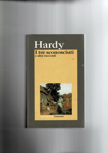 I tre sconosciuti e altri racconti.