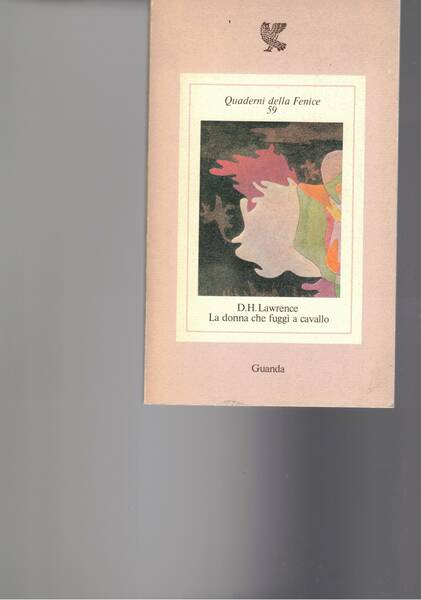 La donna che fuggì a cavallo. A cura di Guiseppe …