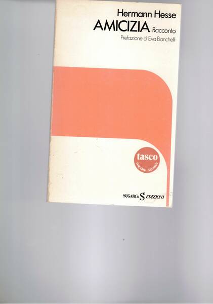 Amicizia. Racconto. Prefazione di Eva Bancheli.