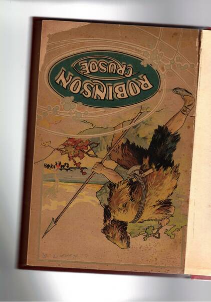Vita e avventure di Robinson Crusoe, con 10 ill. di …